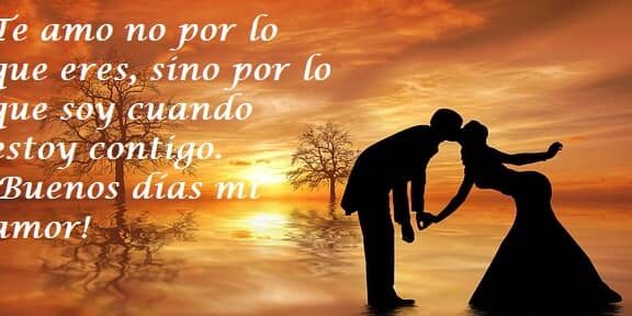 buenos dias mi amor el despertar mas dulce de mi vida