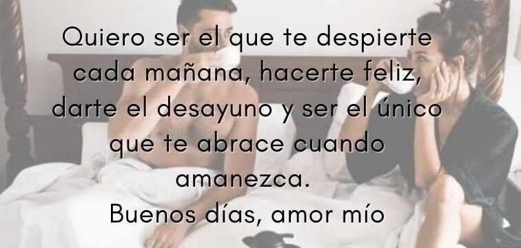 Buenos días, mi amor: frases para hacer especial cada mañana 3 Buenos días, mi amor: frases para hacer especial cada mañana