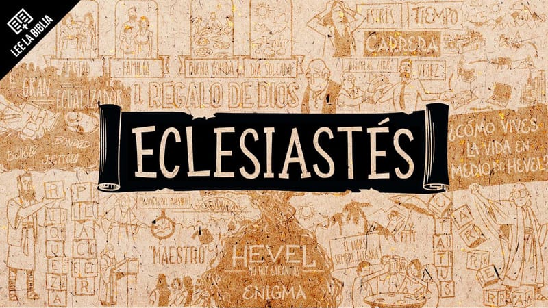 Eclesiastés 1: Reflexiones y Enseñanzas Vitales