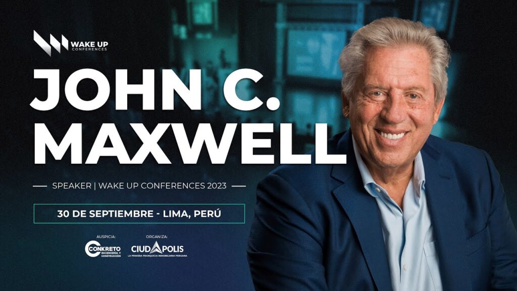 Qué dice John C Maxwell sobre el liderazgo 3 Qué dice John C Maxwell sobre el liderazgo